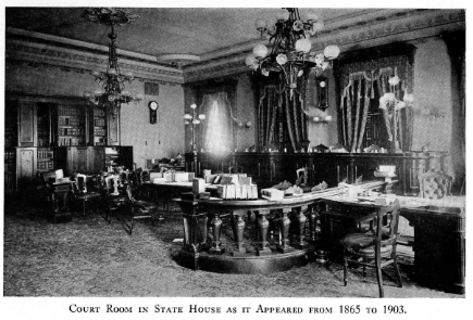 Courtroom in State House as it appeared from 1865-1903