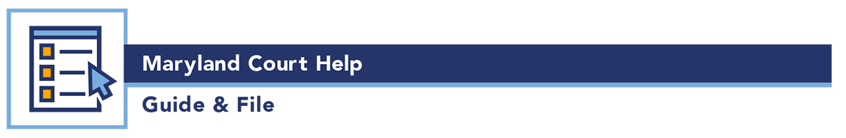 Maryland Court Help Guide & File Maryland Court Help Guide and File Logo