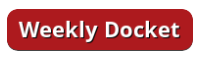 Weekly Docket Button